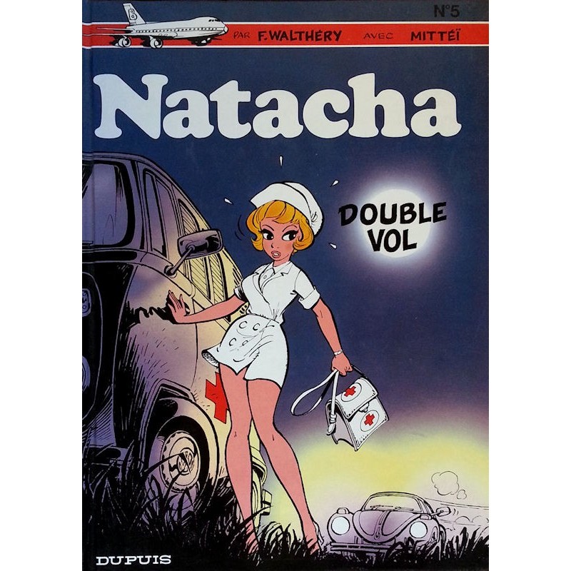 Walthéry & Mariette - Natacha, hôtesse de l'air, Tome 5 : Double vol
