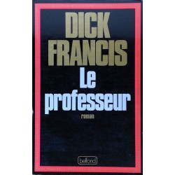 Dick Francis - Le professeur