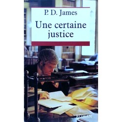 P.D. James - Une certaine justice