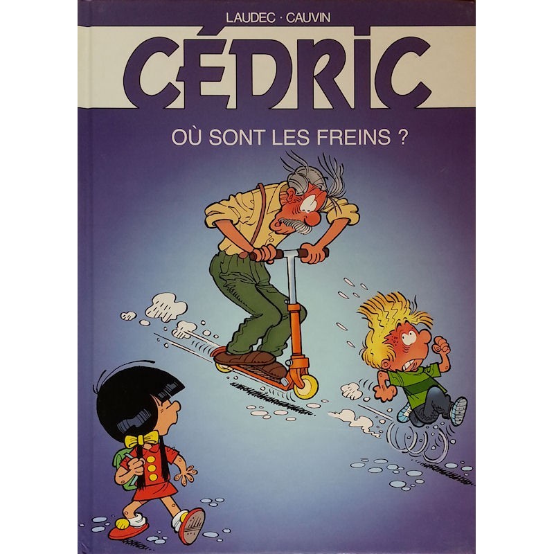 Laudec & Cauvin - Cédric, Tome 16 : Où sont les freins ?