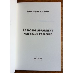 Jean-Jacques Malherbe - Le monde appartient aux beaux parleurs