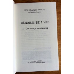 Jean-François Deniau - Mémoires de 7 vies, Tome 1 : Les temps aventureux