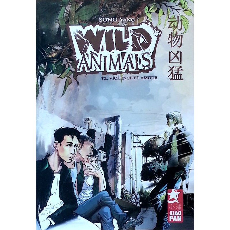 Song Yang - Wild Animals, Tome 2 : Violence et amour