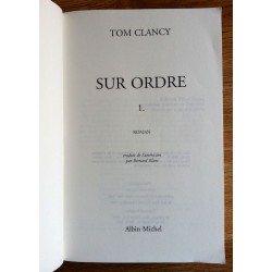 Tom Clancy - Sur ordre, Tome 1