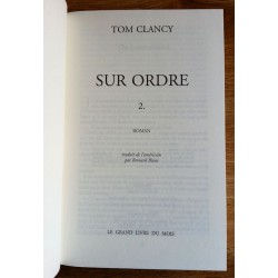 Tom Clancy - Sur ordre, Tome 2