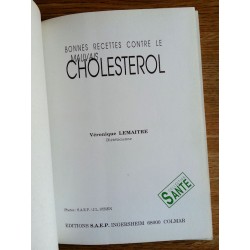 Véronique Lemaitre - Bonnes recettes contre le mauvais cholestérol, Tome 2