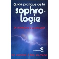 Dr Yves Davrou & Jean-Christophe Macquet - Guide pratique de la sophrologie