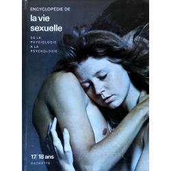 Encyclopédie de la vie sexuelle : 17-18 ans