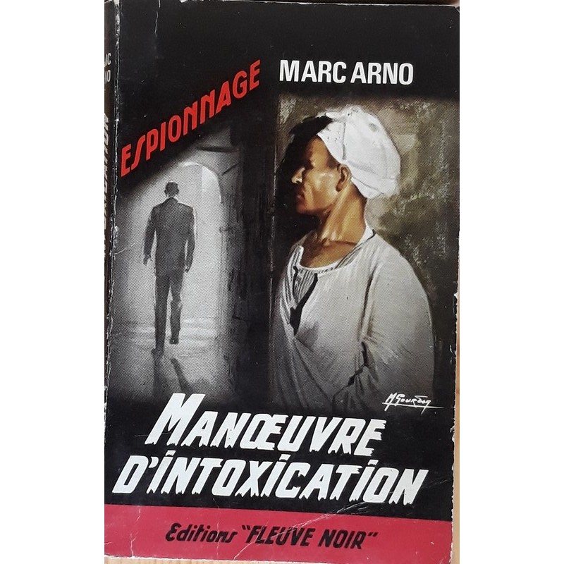 Marc Arno - Manœuvre d'intoxication