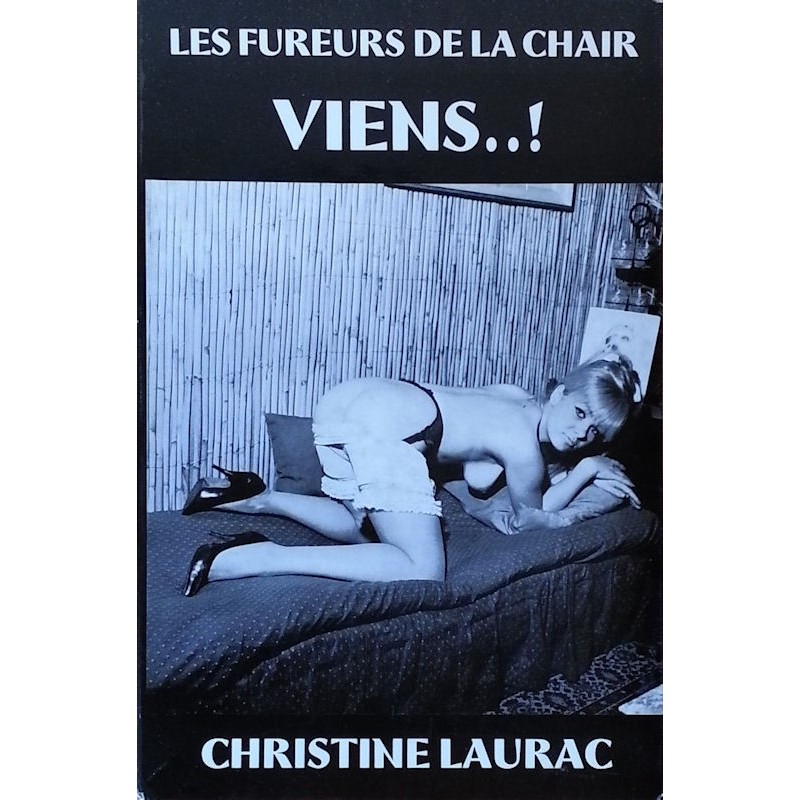 Christine Laurac - Les fureurs de la chair : viens !... - Sérénade à quatre