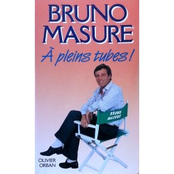 Bruno Masure - A pleins tubes ! Farce pas très cathodique