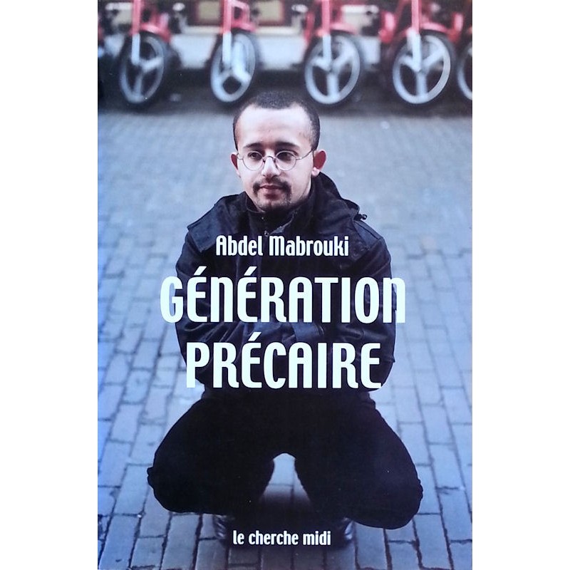 Abdel Mabrouki - Génération précaire