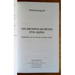 Roland Jacquard - Les archives secrètes d'Al-Qaida : Révélations sur les héritiers de Ben Laden