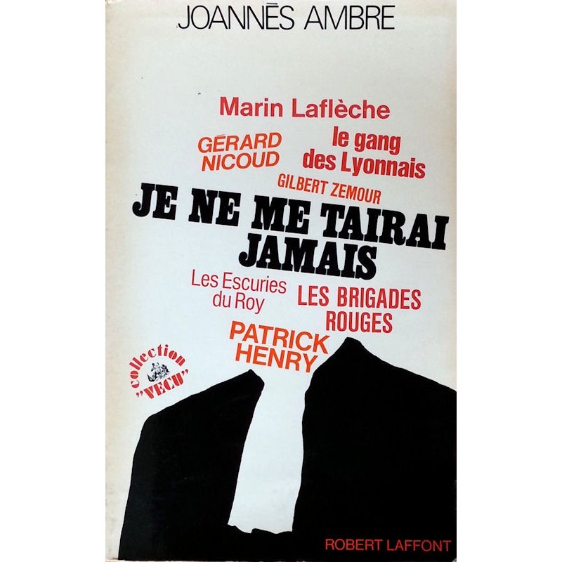 Joannès Ambre - Je ne me tairai jamais