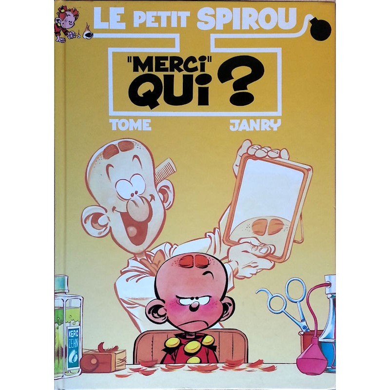Tome & Janry - Le petit Spirou, Tome 5 : "Merci" qui ?
