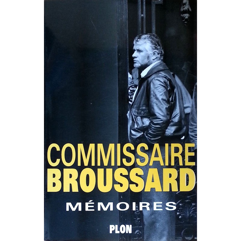 Commissaire Broussard - Mémoires