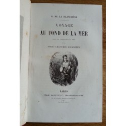 Henri de la Blanchère - Voyage au fond de la mer