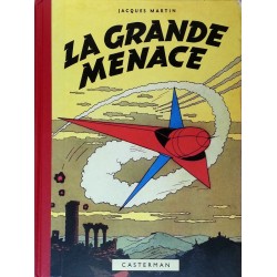 Jacques Martin - Lefranc : La grande menace