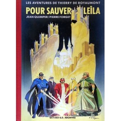 Jean Quimpert & Pierre Forget - Les aventures de Thierry de Royaumont : Pour sauver Leïla