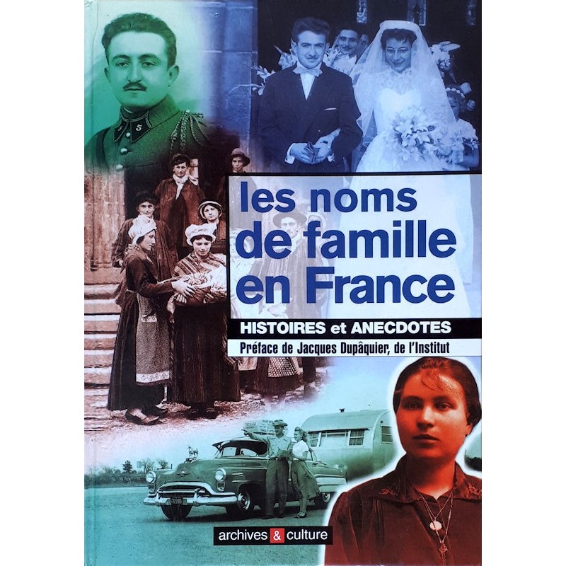 Les noms de famille en France : Histoires et anecdotes