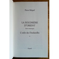 Pierre Miquel - La poudrière d'Orient, Tome 1 : L'enfer des Dardanelles