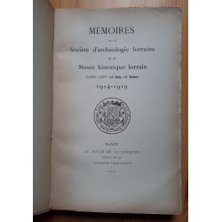 Mémoires de la société d'archéologie lorraine et du Musée historique lorrain 1914-1919, Tome 14