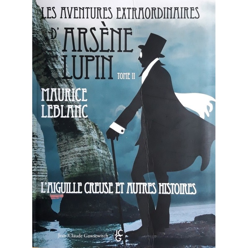 Maurice Leblanc - Les aventures extraordinaires d'Arsène Lupin, Tome 2