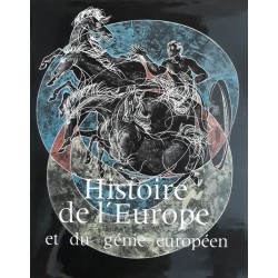 Collectif - Histoire de l'Europe et du génie européen