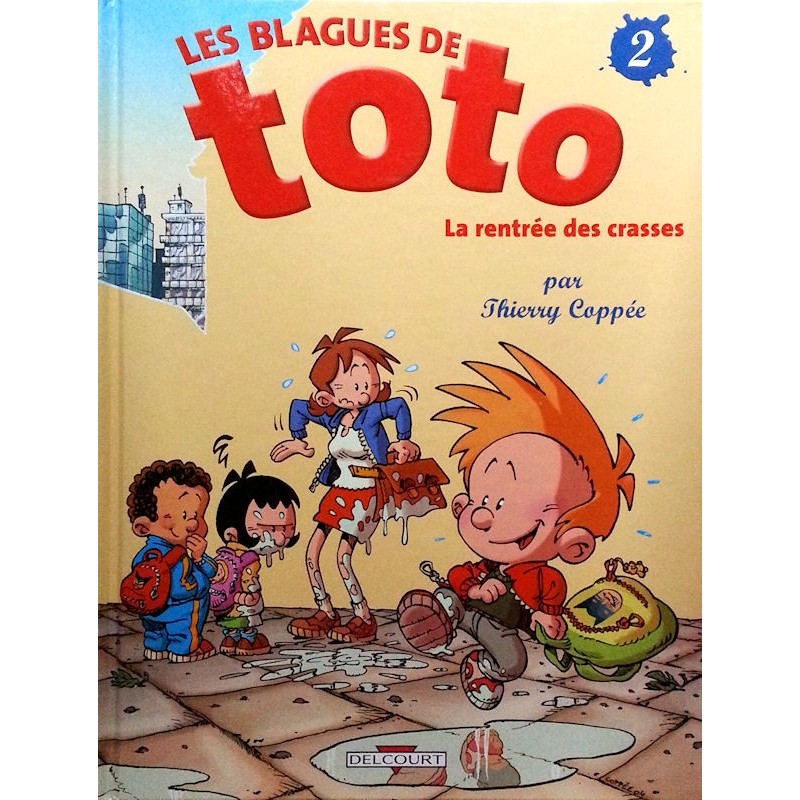 Thierry Coppé - Les blagues de Toto, Tome 2 : La rentrée des crasses