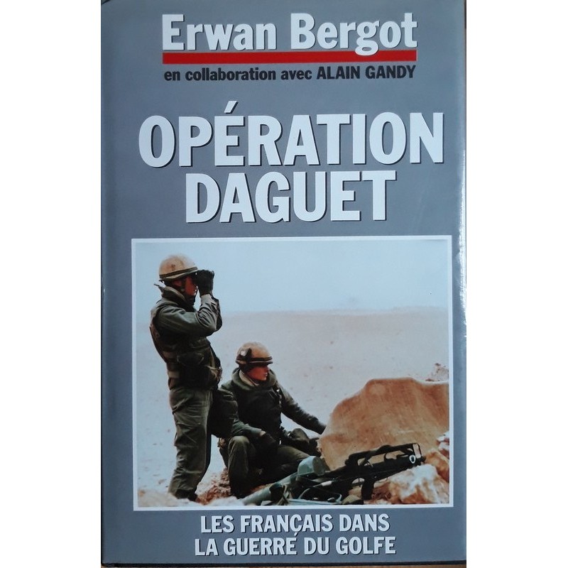 Erwan Bergot - Opération Daguet