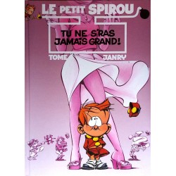 Tome & Janry - Le petit Spirou, Tome 11 : Tu ne s'ras jamais grand !