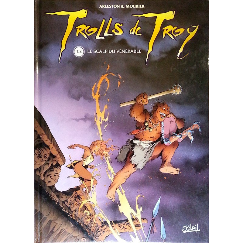 Arleston & Mourier - Trolls de Troy, Tome 2 : Le scalp du vénérable
