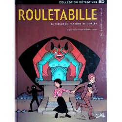 Duchâteau & Swysen - Rouletabille, Tome 3 : Le trésor du fantôme de l'opéra