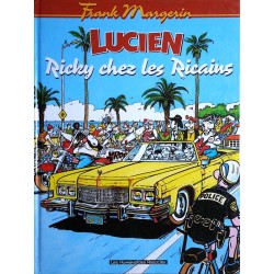 Frank Margerin - Lucien : Ricky chez les Ricains