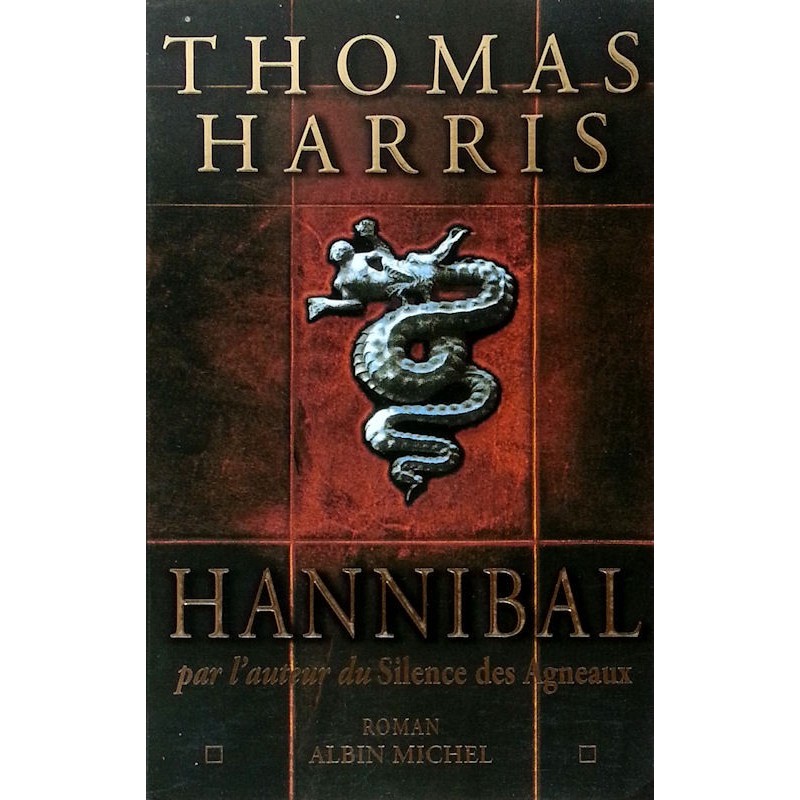 Thomas Harris - Hannibal Lecter, Tome 3 : Hannibal