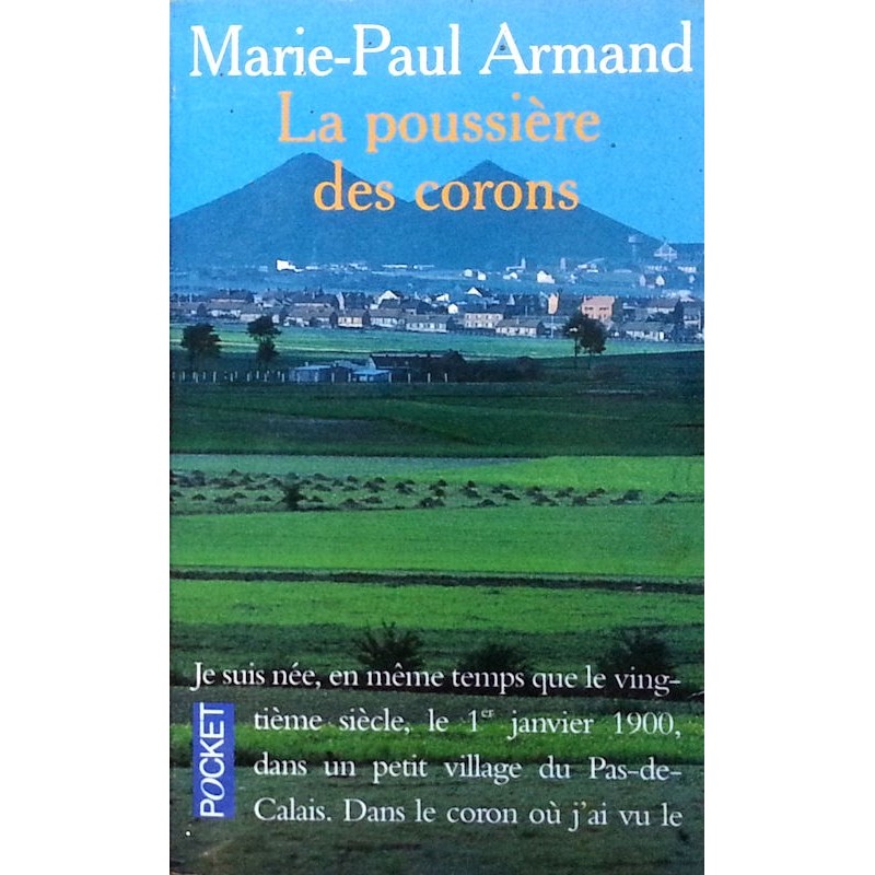 Marie-Paul Armand - La poussière des corons (format poche)