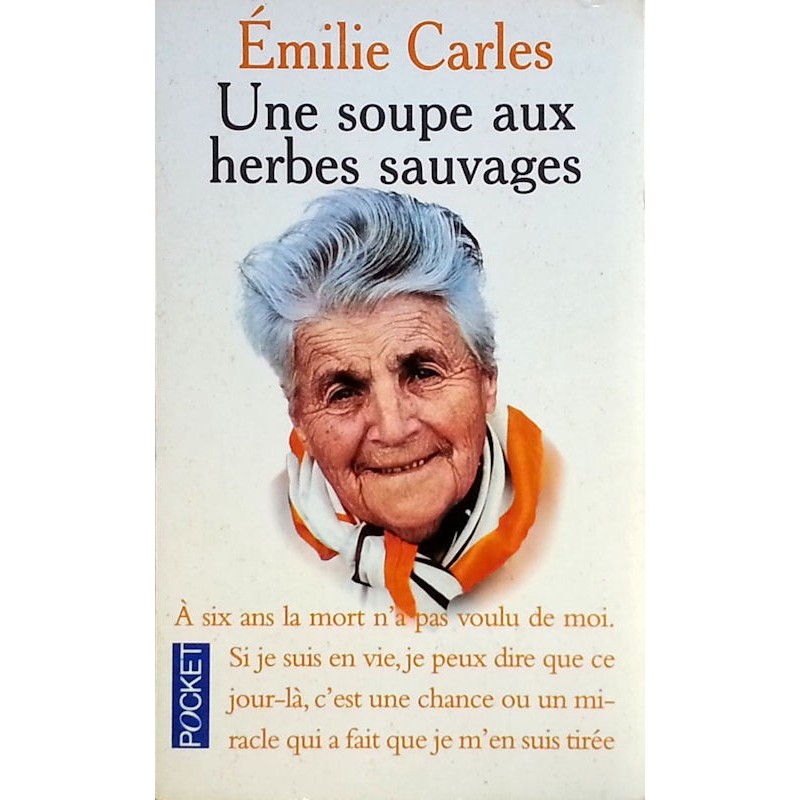 Émilie Carles - Une soupe aux herbes sauvages