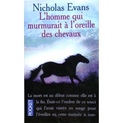 Nicholas Evans - L'homme qui murmurait à l'oreille des chevaux