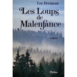 Luc Bérimont - Les Loups de Malenfance