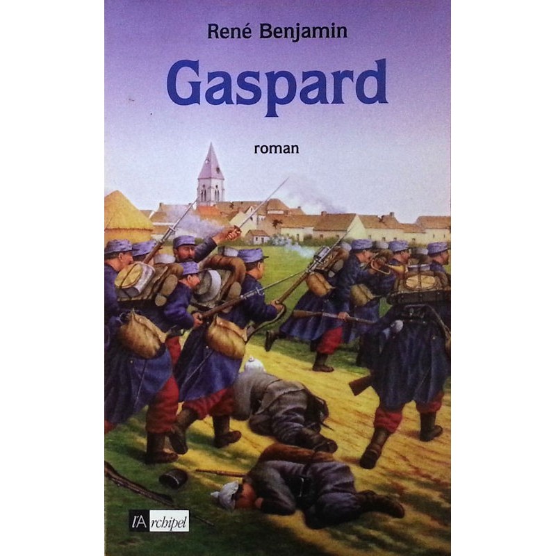 René Benjamin - Gaspard