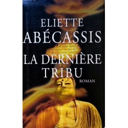 Eliette Abécassis - La dernière tribu