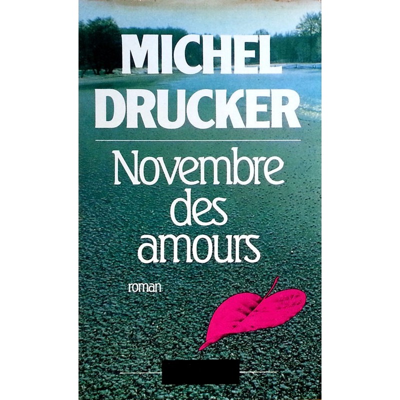 Michel Drucker - Novembre des amours