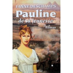 Fanny Deschamps - Pauline de sa jeunesse