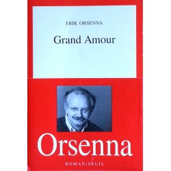 Erik Orsenna - Grand Amour