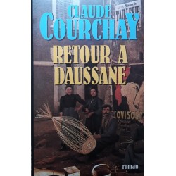 Claude Courchay - Retour à Daussane