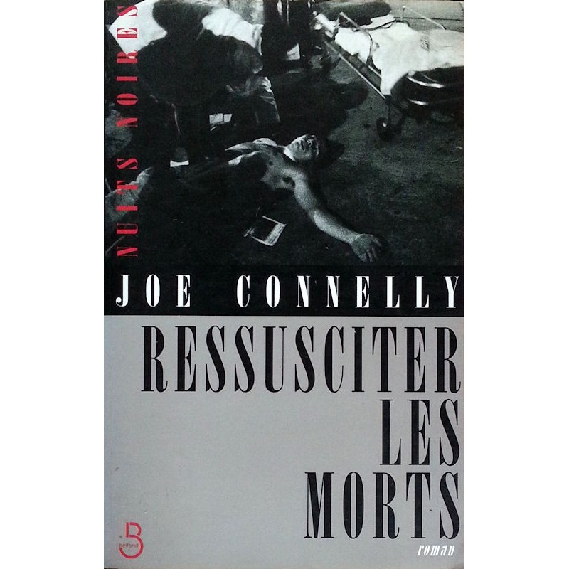 Joe Connelly - Ressusciter les morts