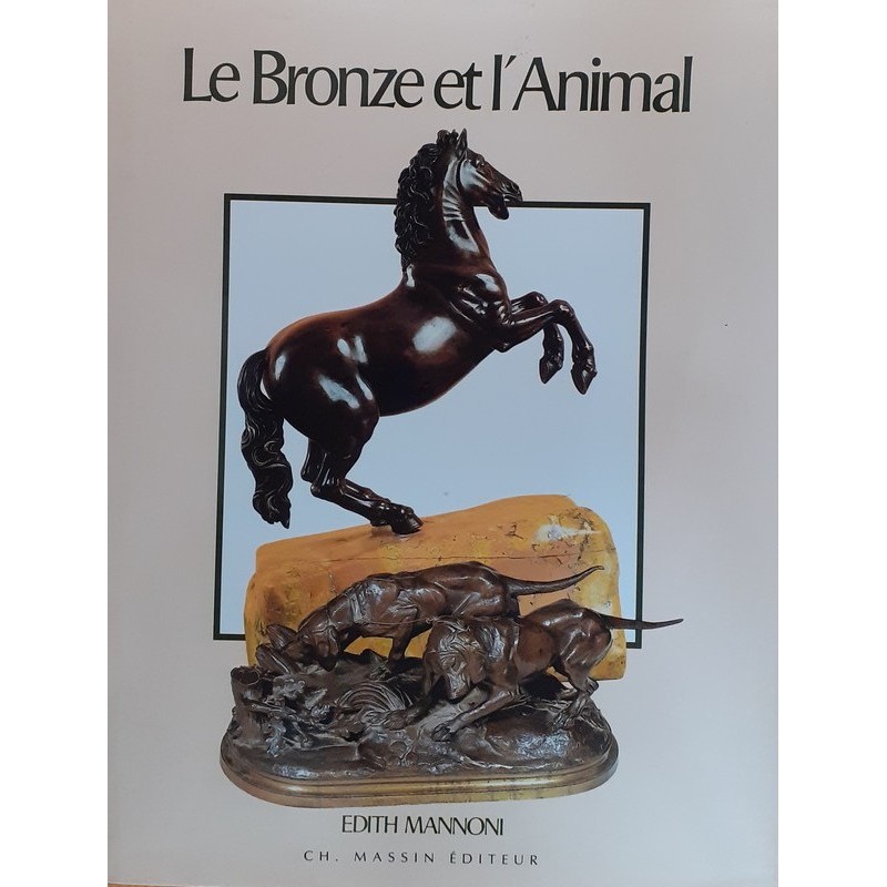 Edith Mannoni - Le bronze et l'animal