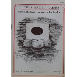 Terres Ardennaises n°69 - Décembre 1999