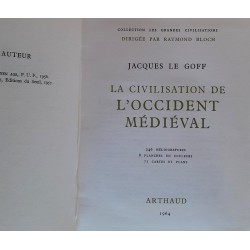Jacques le Goff - La civilisation de l'occident médiéval
