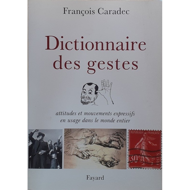 François Caradec - Dictionnaire des gestes